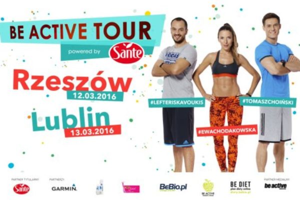 Be Active Tour Powered by Sante Ewa Chodakowska Lublin i Rzeszów